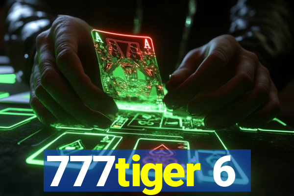 777tiger 6